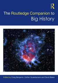 ラウトレッジ版　ビッグ・ヒストリー必携<br>The Routledge Companion to Big History