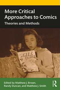 続・コミックへの批評的アプローチ入門<br>More Critical Approaches to Comics : Theories and Methods
