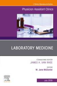 Laboratory Medicine, An Issue of Physician Assistant Clinics, Ebook : Laboratory Medicine, An Issue of Physician Assistant Clinics, Ebook