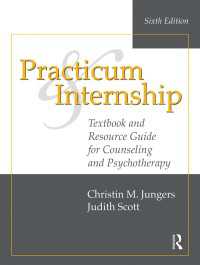 Practicum and Internship : Textbook and Resource Guide for Counseling and Psychotherapy（6）