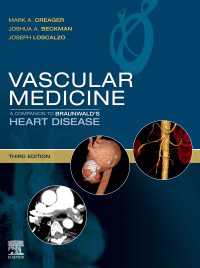 Vascular Medicine: A Companion to Braunwald's Heart Disease E-Book（3）