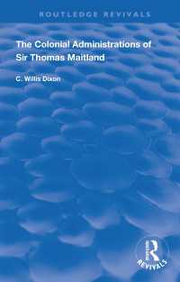 The Colonial Administrations of Sir Thomas Maitland