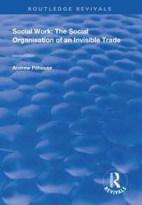 Social Work: The Social Organisation of an Invisible Trade : Second Edition