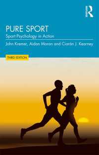 実践スポーツ心理学（第３版）<br>Pure Sport : Sport Psychology in Action（3）