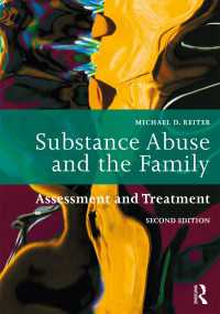 Substance Abuse and the Family : Assessment and Treatment（2 NED）