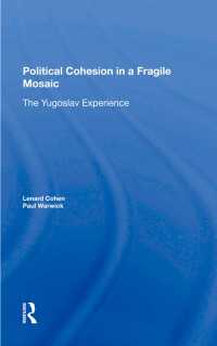 Political Cohesion In A Fragile Mosaic : The Yugoslav Experience
