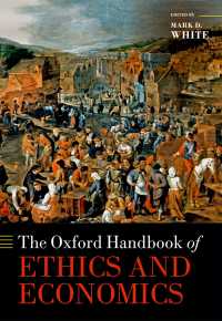 オックスフォード版　倫理と経済学ハンドブック<br>The Oxford Handbook of Ethics and Economics