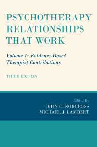 Psychotherapy Relationships that Work : Volume 1: Evidence-Based Therapist Contributions（3）