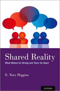 Shared Reality : What Makes Us Strong and Tears Us Apart