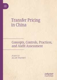 中国における移転価格<br>Transfer Pricing in China : Concepts, Controls, Practices, and Audit Assessment
