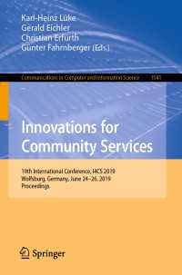 Innovations for Community Services : 19th International Conference, I4CS 2019, Wolfsburg, Germany, June 24-26, 2019, Proceedings