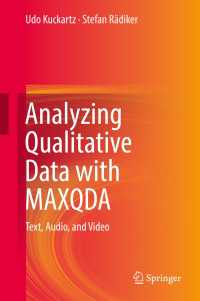 Analyzing Qualitative Data with MAXQDA : Text, Audio, and Video