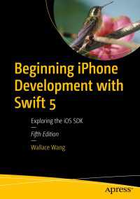 Beginning iPhone Development with Swift 5〈Fifth Edition〉 : Exploring the iOS SDK（5）