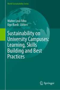 Sustainability on University Campuses: Learning, Skills Building and Best Practices〈1st ed. 2019〉