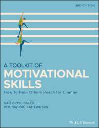 動機づけの技術：ツールキット（第３版）<br>A Toolkit of Motivational Skills : How to Help Others Reach for Change（3）