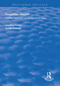 Forgotten People : Positive Approaches to Dementia Care