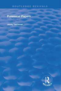 Polemical Papers : Essays on the Philosophy of Life and Death