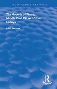 The Growth of Firms, Middle East Oil and Other Essays