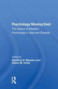 Psychology Moving East : The Status Of Western Psychology In Asia And Oceania（1 DGO）
