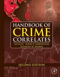 犯罪の相関関係ハンドブック（第２版）<br>Handbook of Crime Correlates（2）