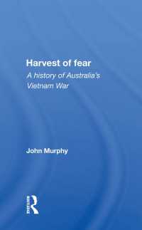Harvest Of Fear : A History Of Australia's Vietnam War