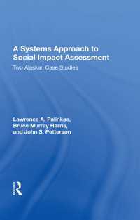 A Systems Approach To Social Impact Assessment : Two Alaskan Case Studies（1 DGO）