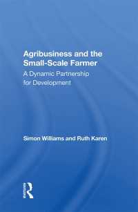 Agribusiness And The Small-scale Farmer : A Dynamic Partnership For Development