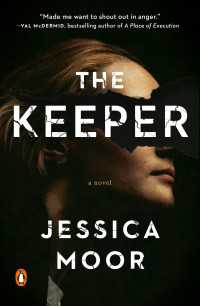 The Keeper : A Novel