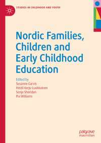 Nordic Families, Children and Early Childhood Education〈1st ed. 2019〉