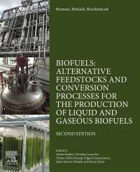Biomass, Biofuels, Biochemicals : Biofuels: Alternative Feedstocks and Conversion Processes for the Production of Liquid and Gaseous Biofuels（2）