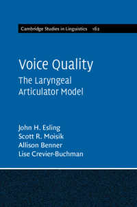 声質：喉頭調音モデル<br>Voice Quality : The Laryngeal Articulator Model