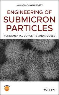 サブミクロン粒子工学の基礎<br>Engineering of Submicron Particles : Fundamental Concepts and Models