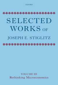 Selected Works of Joseph E. Stiglitz / Stiglitz, Joseph E. ＜電子