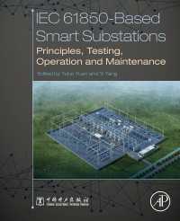 IEC 61850-Based Smart Substations : Principles, Testing, Operation and Maintenance