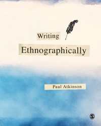エスノグラフィー的に書く<br>Writing Ethnographically（First Edition）
