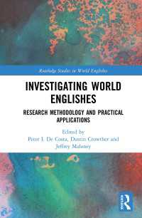 Investigating World Englishes : Research Methodology and Practical Applications