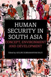 南アジアにおける人間の安全保障<br>Human Security in South Asia : Concept, Environment and Development
