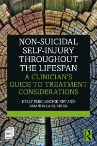 Non-Suicidal Self-Injury Throughout the Lifespan : A Clinician's Guide to Treatment Considerations