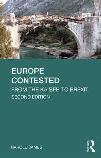 試練の時代のヨーロッパ史：第一次世界大戦からブレグジットまで（第２版）<br>Europe Contested : From the Kaiser to Brexit（2）