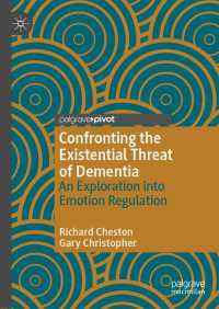Confronting the Existential Threat of Dementia : An Exploration into Emotion Regulation