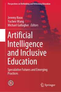 Artificial Intelligence and Inclusive Education : Speculative Futures and Emerging Practices