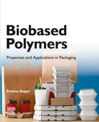 Biobased Polymers : Properties and Applications in Packaging