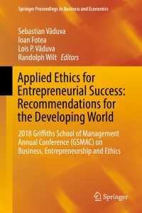 Applied Ethics for Entrepreneurial Success: Recommendations for the Developing World : 2018 Griffiths School of Management Annual Conference (GSMAC) on Business, Entrepreneurship and Ethics