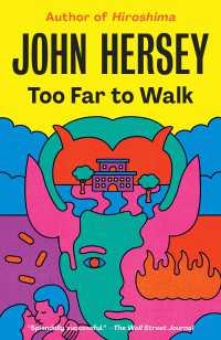 Too Far to Walk : A Novel
