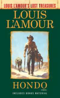 Hondo (Louis L'Amour's Lost Treasures) : A Novel