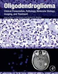 Oligodendroglioma : Clinical Presentation, Pathology, Molecular Biology, Imaging, and Treatment