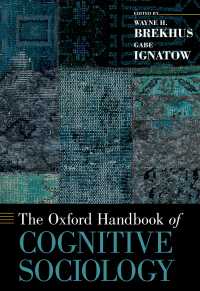 オックスフォード版　認知社会学ハンドブック<br>The Oxford Handbook of Cognitive Sociology