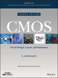 CMOS:回路設計・レイアウト・シミュレーション（第４版）<br>CMOS : Circuit Design, Layout, and Simulation（4）