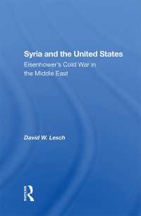 Syria And The United States : Eisenhower's Cold War In The Middle East