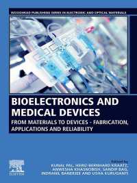 Bioelectronics and Medical Devices : From Materials to Devices - Fabrication, Applications and Reliability